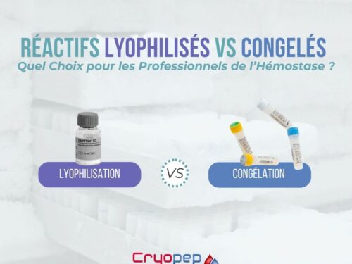 Réactifs Lyophilisés ou Congelés : Quel Choix pour les Professionnels de l’Hémostase ?