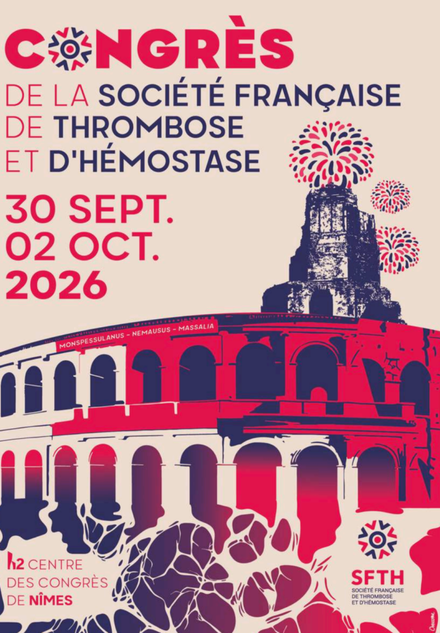 Major Hemostasis Events in 2026: A Key Year for Thrombosis and Coagulation Experts 3 Congres de la STFH 2026