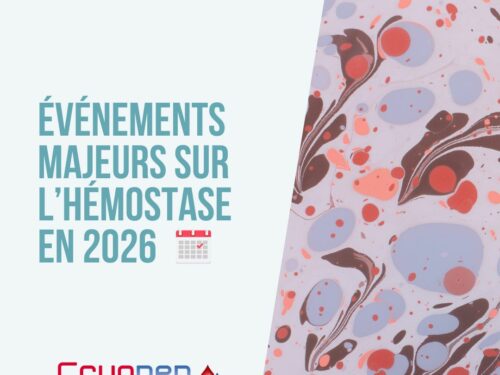 Événements et congrès majeurs sur l&rsquo;hémostase en 2026