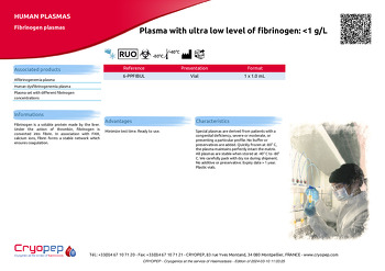 Product sheet Plasma with ultra low level of fibrinogen: <1 g/L